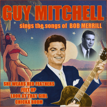 Guy Mitchell - Sings the Songs of Bob Merrill
