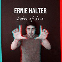Ernie Halter - Labor of Love
