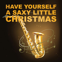 Take Five - Have Yourself a Saxy Little Christmas