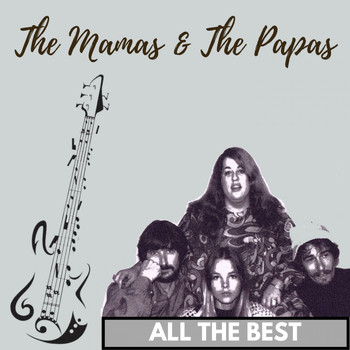 The Mamas & The Papas - All the Best