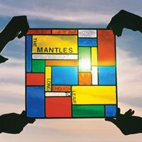 The Mantles - Long Enough to Leave