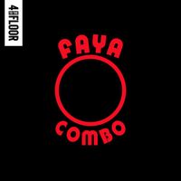 DJ Gregory - 4 To The Floor Presents Faya Combo