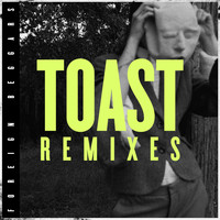 Foreign Beggars - Toast Remixes (Explicit)