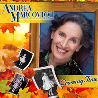 Andrea Marcovicci - Crossing Time