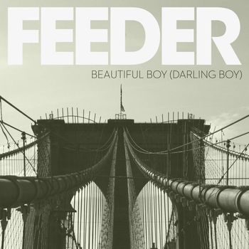 Feeder - Beautiful Boy (Darling Boy)