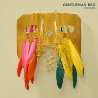 Gentleman Reg - Covers