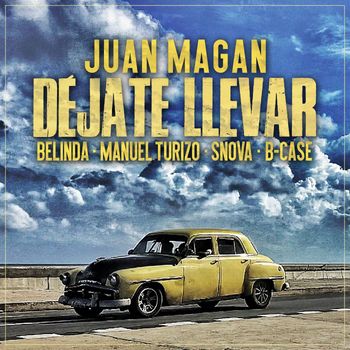 Juan Magan - Déjate Llevar