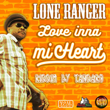Lone Ranger - Love inna Mi Heart