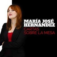 María José Hernández - Cartas Sobre la Mesa