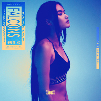 Falcons - Boo You Know (Explicit)
