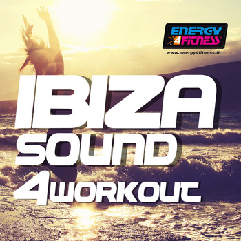 Various Artists - Ibiza Sound for Workout