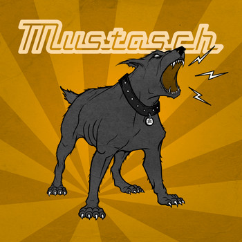 Mustasch - Hound from Hell (Explicit)