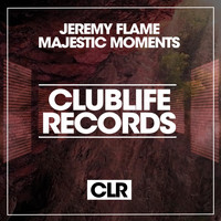 Jeremy Flame - Majestic Moments