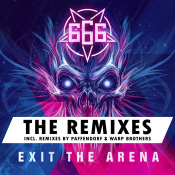 666 - Exit the Arena (Remixes)