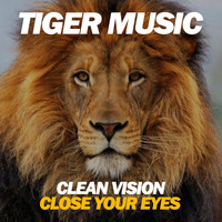 Clean Vision - Close Your Eyes
