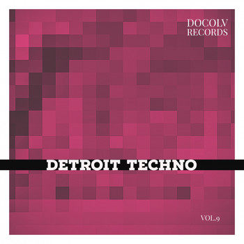 Various Artists - Detroit Techno, Vol. 9