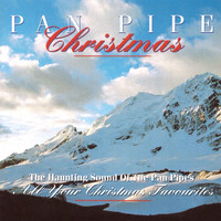 The Pan Pipers - Pan Pipe Christmas