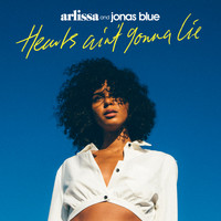 Arlissa / Jonas Blue - Hearts Ain't Gonna Lie
