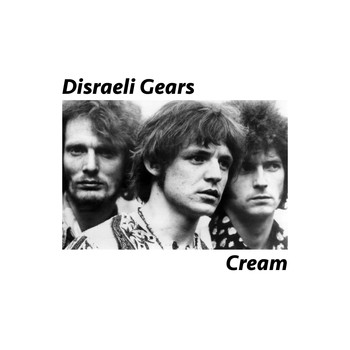 Cream - Disraeli Gears