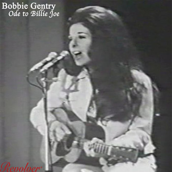 Bobbie Gentry - Ode to Billie Joe
