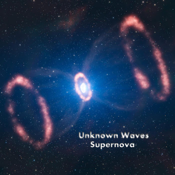 Unknown Waves - Super Nova