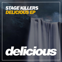 Stage Killers - Delicious EP