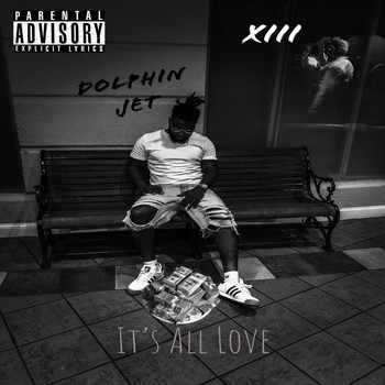 XIII - It's All Love (feat. XIII)