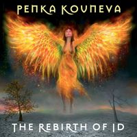 Penka Kouneva - The Rebirth Of Id