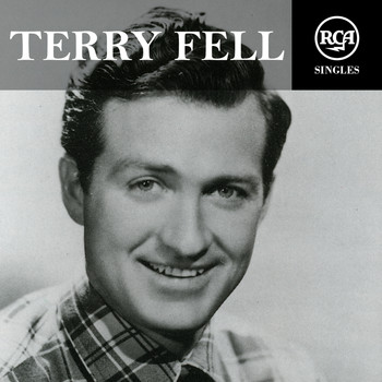 Terry Fell - RCA Singles