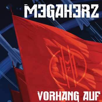 Megaherz - Vorhang auf