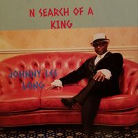 Johnny Lee Long - 'N Search of a King