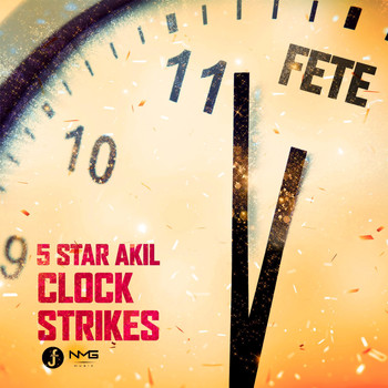 5Star Akil - Clock Strikes