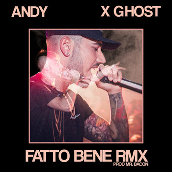 Ghost - FATTO BENE (Remix)