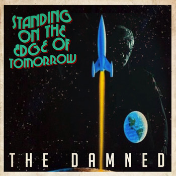 The Damned - Standing On The Edge Of Tomorrow