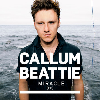 Callum Beattie - Miracle – EP