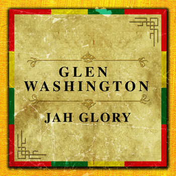 Glen Washington - Jah Glory