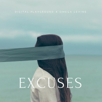 Digital Playground - Excuses