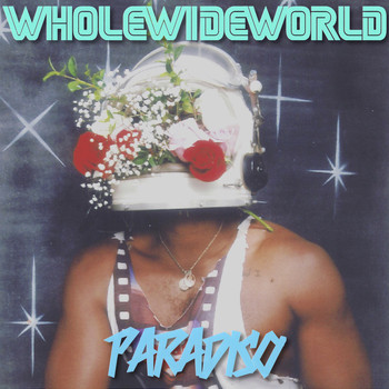 Paradiso - Whole Wide World