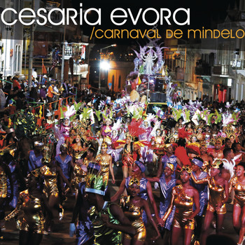 Cesaria Evora - Carnaval de Mindelo