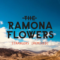 The Ramona Flowers - Strangers (Remixed)