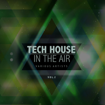 Various Artists - Tech House in the Air, Vol. 2