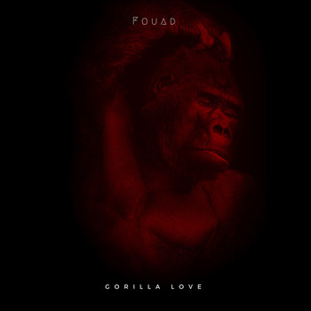 Fouad - Gorilla Love