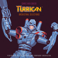 Chris Huelsbeck - Turrican - Orchestral Selections (Music Inspired by the Original Amiga Games)