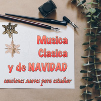 Radio Musica Clasica - Musica Clasica y De Navidad, Canciones Suaves para Estudiar, Leer en la Cama, Aprender, Concentrarse