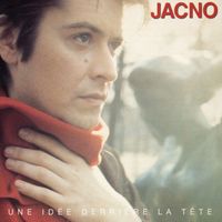 Jacno - Une idée derrière la tête