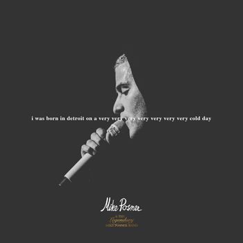 Mike Posner - i was born in detroit on a very very very very very very very cold day (Explicit)