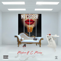 Mishon - No Chaser (Explicit)