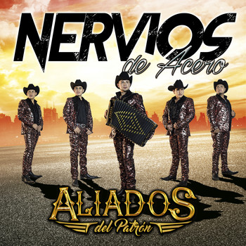 Aliados del Patron - Nervios de Acero