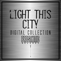 Light This City - Light This City - Digital Collection