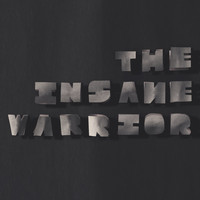 The Insane Warrior - A Fugue State